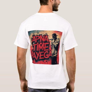 Apna Time Aayega – ガリーラップのストリートウェアTシャツ Tシャツ