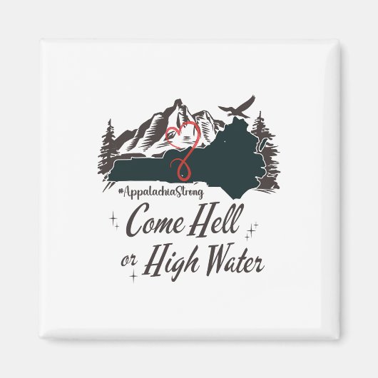 Appalachia Strong Come Hell Or High Water Mountain マグネット (正面)