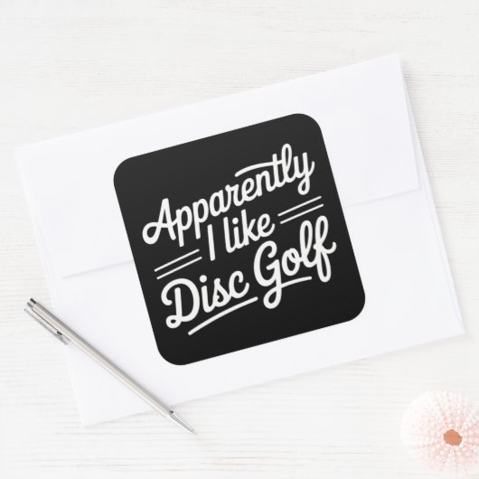 Apparently I Like Disc Golf Funny Golfing Lover スクエアシール (封筒)