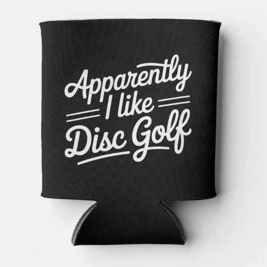Apparently I Like Disc Golf Funny Golfing Lover 缶クーラー (正面)