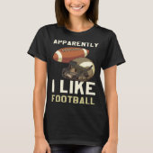 Apparently I Like Football Tシャツ (正面)