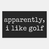 Apparently, I Like Golf Lover Golfing Golfer 長方形シール (正面)