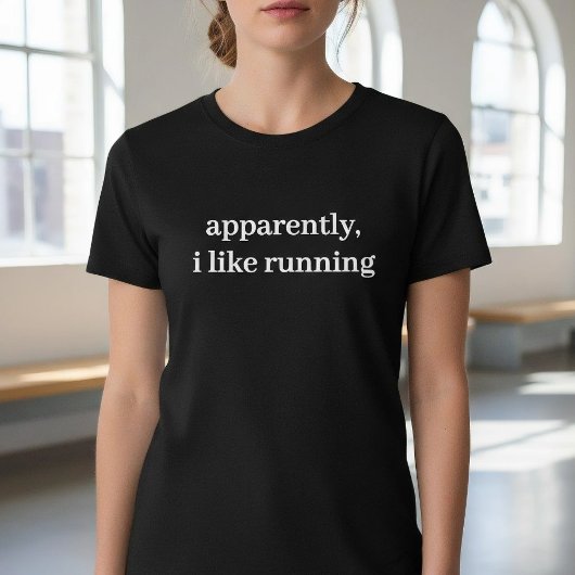 Apparently I Like Running Funny Minimalist Quote Tシャツ