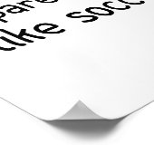 Apparently I Like Soccer Funny Soccer Game Day  ポスター (角)