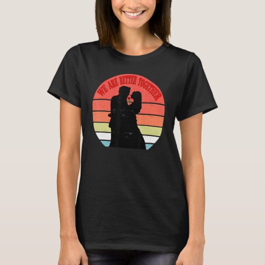 Apparently We're Trouble When We Are better Togeth Tシャツ (正面)