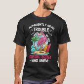 Apparently We're Trouble. When. We Are. Cruising T Tシャツ (正面)