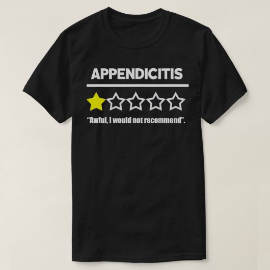 Appendi Surgery Get Well Gift Appendicitis Not Rec Tシャツ (デザイン正面)