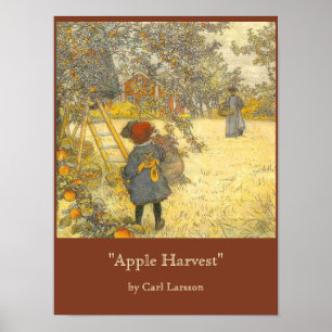 Apple Harvest by Carl Larsson ポスター