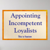 Appointing Incompetent Loyalists ポスター (正面)
