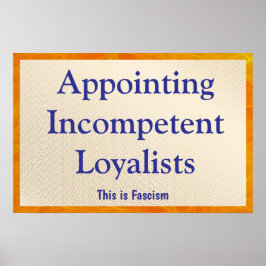 Appointing Incompetent Loyalists ポスター