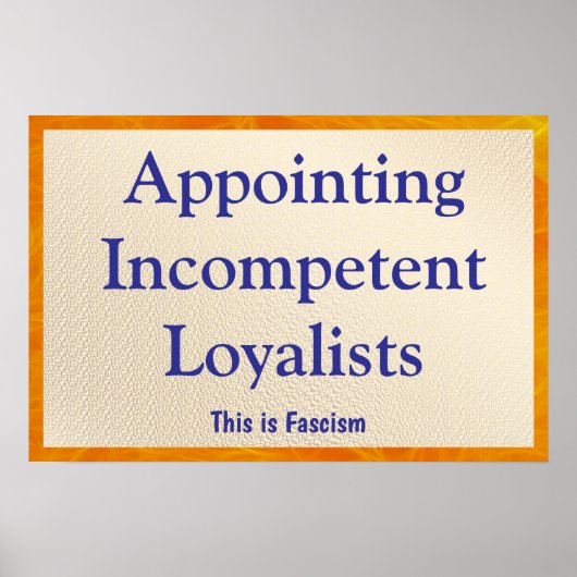 Appointing Incompetent Loyalists ポスター (正面)