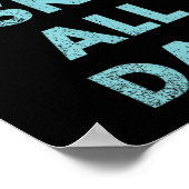 Après Ski All Day - Skiing And Snowboarding Mounta ポスター (角)