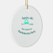 Après-ski bachelorette party turquoise hat name da セラミックオーナメント (右)
