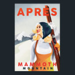 "Apres Ski Mammoth Mountain" Cool Retro Skiing Art ポスター<br><div class="desc">Design by The Whiskey Ginger.</div>