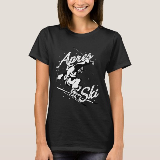 Apres ski party skiing ski mountains ski friends tシャツ (正面)