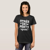 Apres ski party squad black and white tシャツ (正面フル)