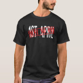 April 1St Prank Prankster Joke April Fools Day Jok Tシャツ (正面)