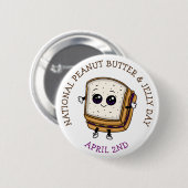 April 2nd is National Peanut Butter & Jelly Day 缶バッジ (正面&裏面)