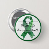 April Donate Life Organ Donation Awareness Month 缶バッジ (正面&裏面)