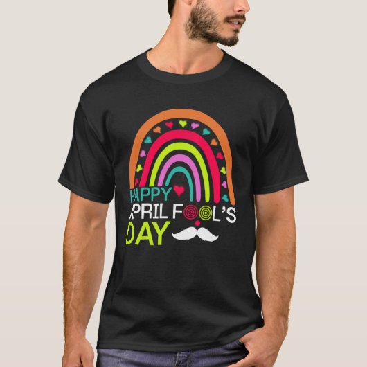 April Fools Day Rainbow Mustache Happy April Fools Tシャツ (正面)