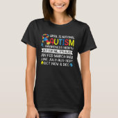 April is National Autism Awareness Month Support Tシャツ (正面)