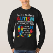 April Is National Autism Awareness Month Tシャツ (正面)