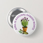 April is National Garden Month 缶バッジ (正面&裏面)