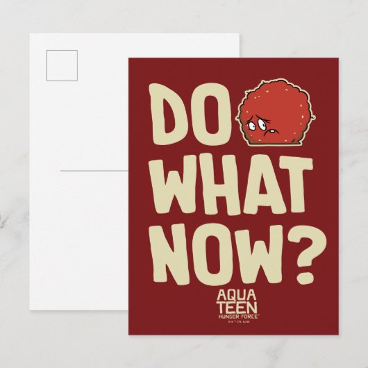 Aqua Teen Hunger Force Meatwad "Do What Now?" ポストカード (正面/裏面)