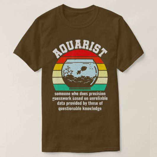 Aquarist Funny Definition Fishkeeping Fishkeeper A Tシャツ (デザイン正面)