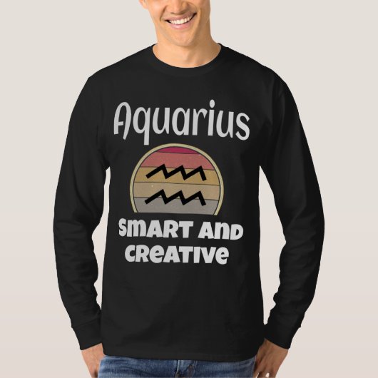 Aquarius Smart And Creative Zodiac Sign Astrology Tシャツ (正面)
