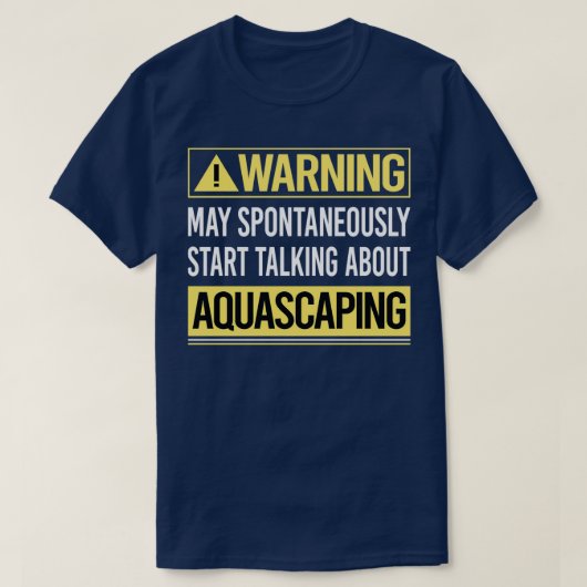 Aquascaping警告 Aquascape Aquascaperについて Tシャツ (デザイン正面)