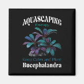 Aquascaping Therapy – Keep Calm and Plant Bucephal マグネット (正面)