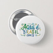 Aqui e Brasil com S Culture 缶バッジ (正面&裏面)