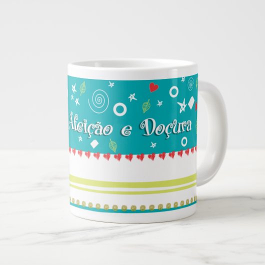 Aqui tem Afeição e Doçura ジャンボコーヒーマグカップ (正面右)
