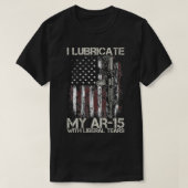 Ar15を涙で潤滑するガン自由主義のフラグ(o) Tシャツ (デザイン正面)