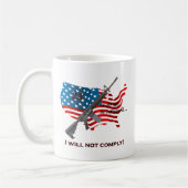 AR15 I Will Not Compline Thart Be Infrighed Flag（準 コーヒーマグカップ (左)