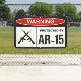 AR-15で守られたホームビジネスの警告 横断幕
