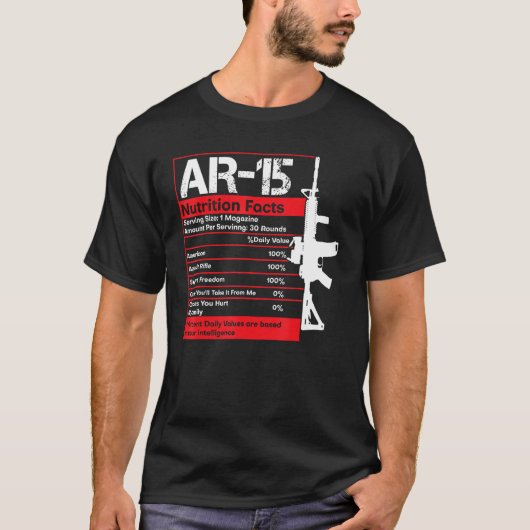 AR-15栄養事実銃ライフル銃おもしろい男ギフト Tシャツ (正面)
