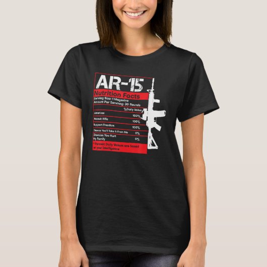 AR-15栄養事実銃ライフル銃おもしろい男ギフト Tシャツ (正面)