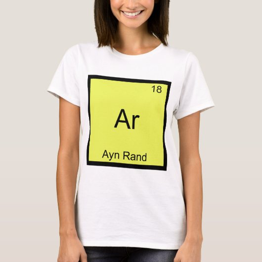 Ar - Ayn Rand おもしろい Chemistry Element Symbol Tee Tシャツ (正面)