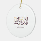 Arabic Calligraphy Islamic Art La ilaha illa Allah セラミックオーナメント (左)
