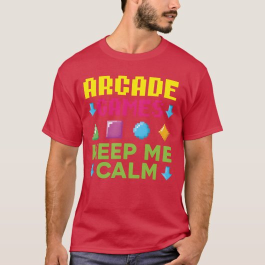 Aracde Games Keep Me Calm Video Game Gaming Gamer  Tシャツ (正面)