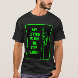 Arboresous Tシャツ： 'My office is on the top floor' Tシャツ