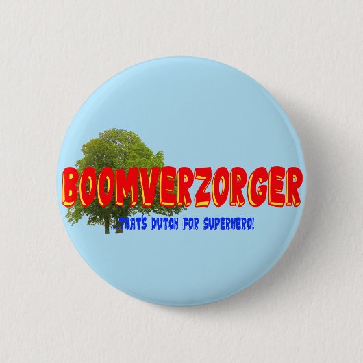 Arborist:スーパーヒーローのためのBoomverzorgerオランダ おもしろい 缶バッジ (正面)