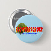 Arborist:スーパーヒーローのためのBoomverzorgerオランダ おもしろい 缶バッジ (正面&裏面)