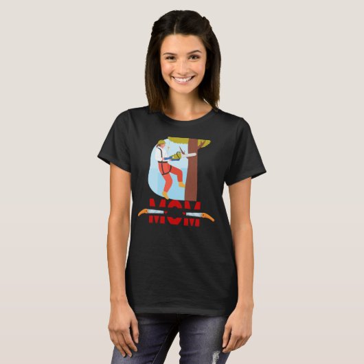 Arborist Mom Tree Climber Shirt | Funny Tree Work Tシャツ (正面フル)
