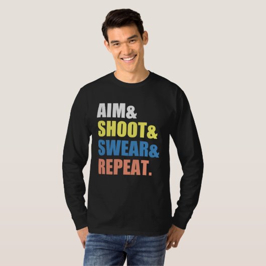 Archery Darts Billard  Aim Shoot Swear Repeat Tシャツ (正面フル)
