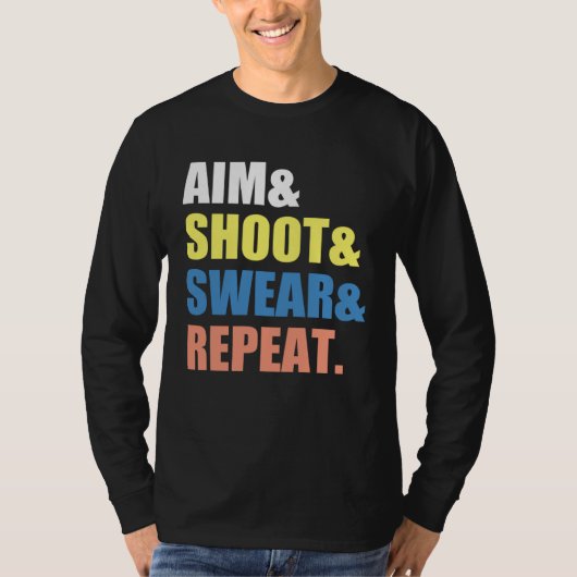 Archery Darts Billard Aim Shoot Swear Repeat Tシャツ (正面)