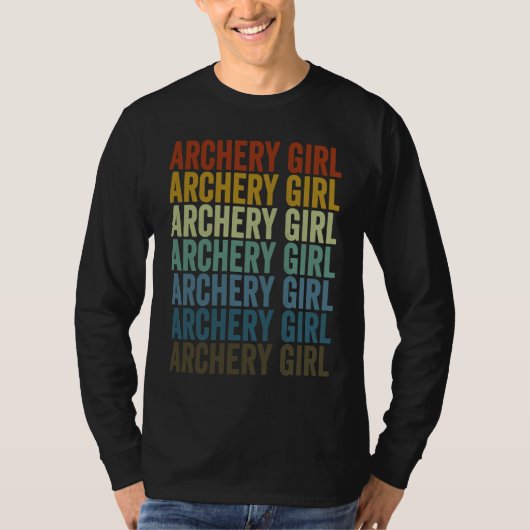 Archery Girl Archer Bow And Arrow Archery Tシャツ (正面)