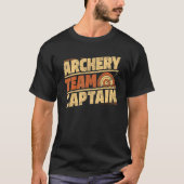 Archery Team Captain   Bowman Bow Arrows Archery C Tシャツ (正面)